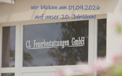 Jubiläum CL Feuerbestattungen GmbH